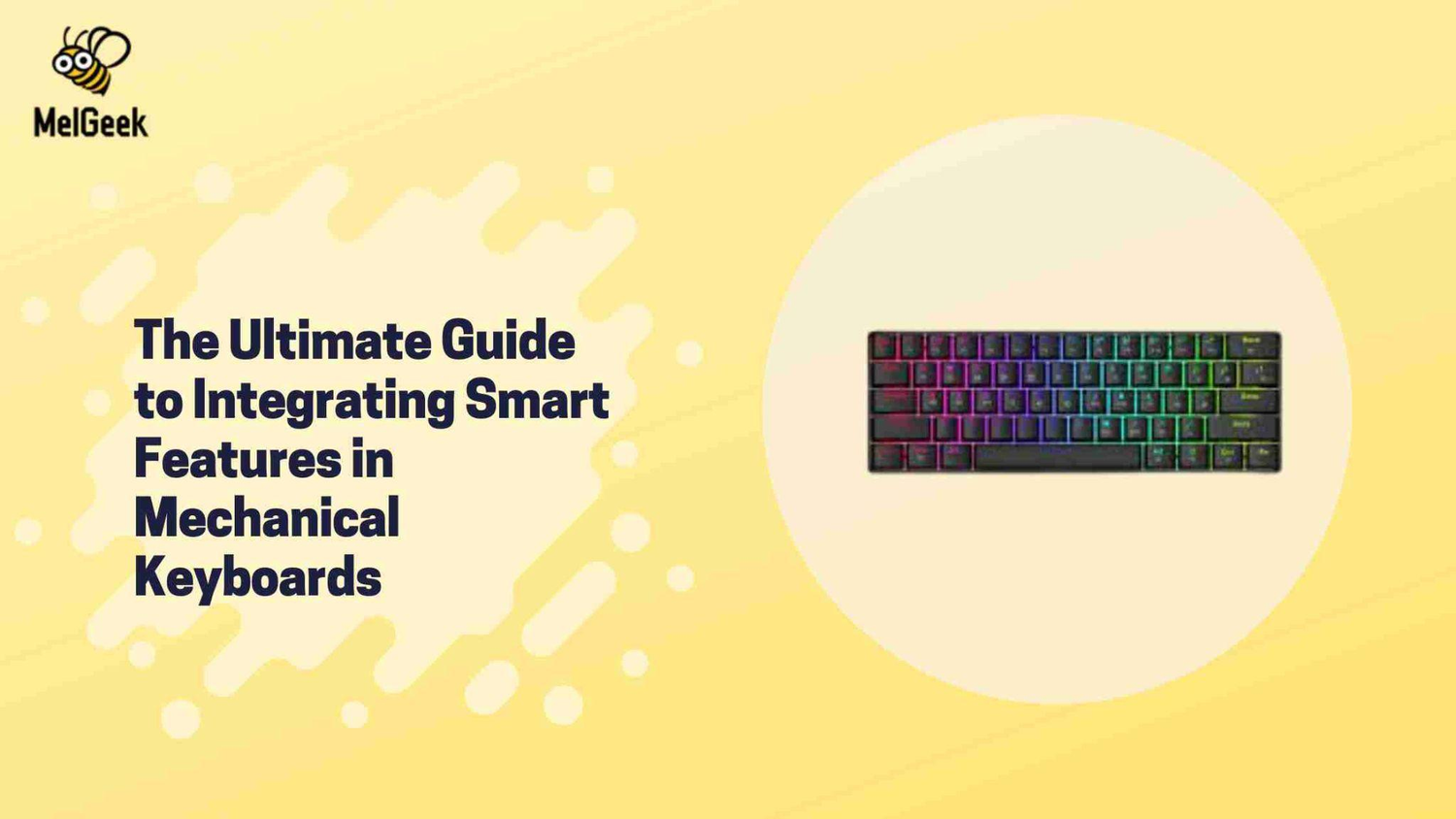 Integrating Smart Features in Mechanical Keyboards